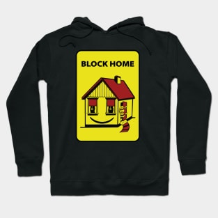 BLOCK HOME - Original Hoodie